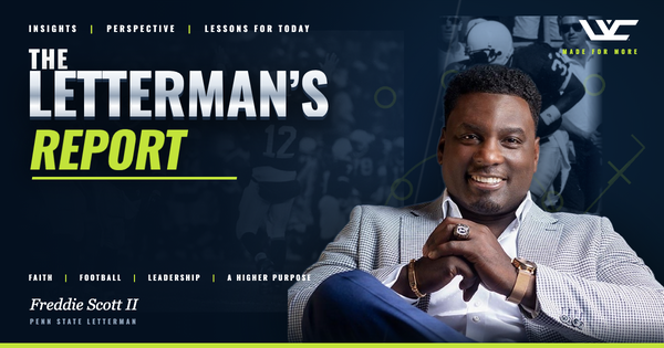 The Letterman&rsquo;s Report — Freddie Scott II, Penn State Letterman